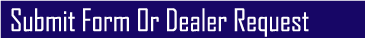 Submit Form or Dealer Request To Quik!